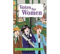 Reading Planet - Votes for Women - Level 8: Fiction (Supernova) (Rising Stars Reading Planet)