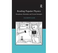Reading Popular Physics: Disciplinary Skirmishes and Textual Strategies