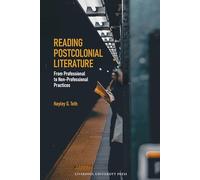 Reading Postcolonial Literature: From Professional to Non-Professional Practices