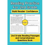 Reading Practice for 2nd Grade- Build Reading Confidence in Grade 2: 2nd Grade Reading Passages and Comprehension Questions Book (1st-3rd Grade Reading Practice- Build Reader Confidence)
