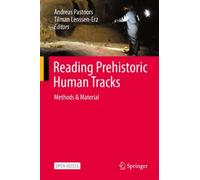 Reading Prehistoric Human Tracks : Methods & Material