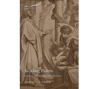 Reading Psalms: A Literary and Theological Commentary (Reading the Old Testament)