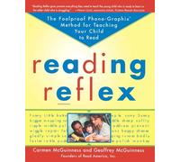 Reading Reflex: The Foolproof Phono-Graphix Method for Teaching Your Child to Read