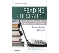 Reading Research: A User-Friendly Guide for Health Professionals