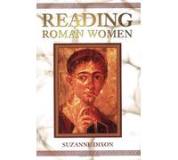 Reading Roman Women by Suzanne Dixon (2001-06-21)