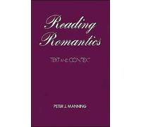 Reading Romantics Peter J. Manning Hardback Oxford University Pre