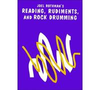 Reading, Rudiments, and Rock Drumming