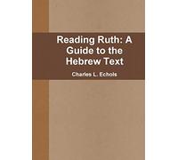 Reading Ruth: A Guide to the Hebrew Text