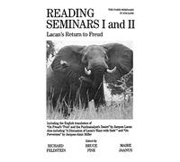 Reading Seminars I and II: Lacan's Return to Freud (Suny Series in Psychoanalysis & Culture)