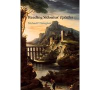 Reading Sidonius' Epistles
