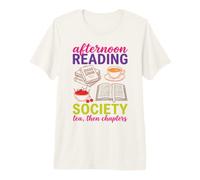 Reading Society Book Lover Afternoon Tea Bookish Reader Premium T-Shirt