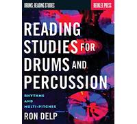 Reading Studies for Drums and Percussion.: Rhythms and Multi-Pitches (Drums: Reading Studies)