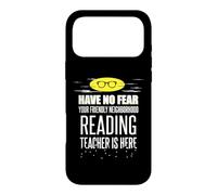 Reading Teacher Superhero Shirt - Have No Fear Case for iPhone 17 Pro Max