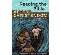 Reading the Bible After Christendom