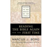 Reading the Bible Again for the First Time