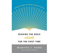 Reading the Bible Again for the First Time