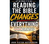 READING THE BIBLE CHANGES EVERYTHING: Let Me Show you What I Found