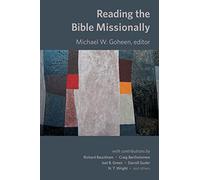 Reading the Bible Missionally (The Gospel and Our Culture Series (GOCS))