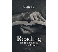 Reading the Bible outside the Church: A Case Study