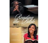 Reading the Bible Well: An Introduction to Hermeneutics