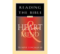 Reading the Bible with Heart & Mind (Life and Ministry of Jesus Christ)