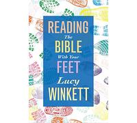 Reading the Bible with your Feet