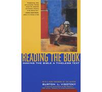 Reading the Book: Making the Bible a Timeless Text