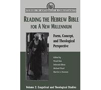 Reading the Hebrew Bible for a New Millennium, Volume 2: Form, Concept, and Theological Perspective: v. 2 (Studies in Antiquity and Christianity)