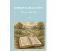 Reading the King James Bible: A Journey with God