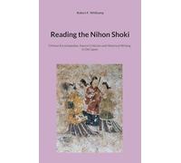 Reading the Nihon Shoki: Chinese Encyclopedias, Source Criticism and Historical Writing in Old Japan