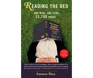 Reading the OED: One Man, One Year, 21,730 Pages