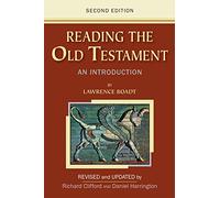 Reading the Old Testament: An Introduction; Second Edition