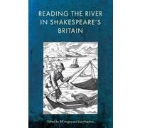 Reading the River in Shakespeare’s Britain