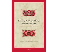 Reading the Song of Songs in a #Metoo Era: Women, Sex, and Public Discourse: 212 (Biblical Interpretation)