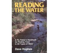 Reading the Water (David Hughes Fishing Library)