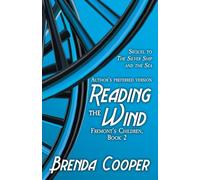 Reading the Wind: Volume 2 (Fremont’s Children)