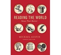Reading the World: Ideas That Matter