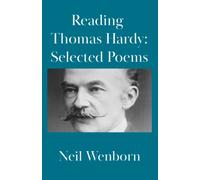 Reading Thomas Hardy: Selected Poems