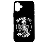 Reading Time At Last Book Lover Bookworm Skeleton Funny Book Case for iPhone 16 Plus
