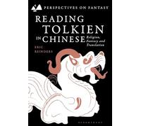 Reading Tolkien in Chinese : Religion, Fantasy and Translation