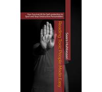 Reading Toxic People Made Easy: Your Survival Kit for Self-protection to Spot and Stop Destructive Personalities