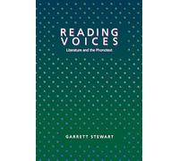 Reading Voices: Literature and the Phonotext