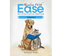Reading with Ease: An Alternative Method: volume 1