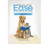 Reading with Ease: An Alternative Method: volume 1