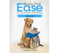 Reading with Ease: An Alternative Method: Volume 2