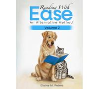 Reading with Ease: An Alternative Method: Volume 2