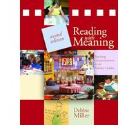 Reading with Meaning: Teaching Comprehension in the Primary Grades – 2nd edition