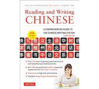 Reading and Writing Chinese: Third Edition, HSK All Levels (2,349 Chinese Characters and 5,000+ Compounds) (Third Edition)