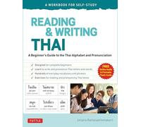 Reading & Writing Thai: A Workbook for Self-Study: A Beginner's Guide to the Th