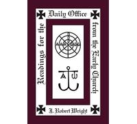 Readings from the Daily Office for the Early Church